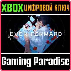 Ever Forward Xbox Series X|S + One Ключ