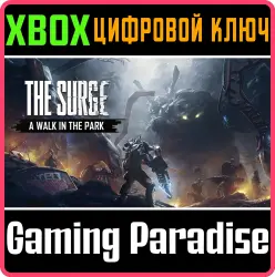 The Surge: A Walk in the Park Xbox Series X|S + One Ключ