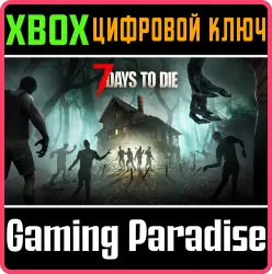 7 Days to Die - Console Edition (Game Preview) Xbox Series X|S Ключ