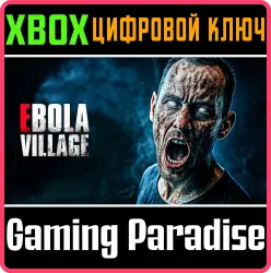 EBOLA VILLAGE Xbox Series X|S + One Ключ