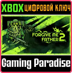 Forgive Me Father 2 Xbox Series X|S Ключ