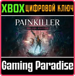 Painkiller: Deluxe Edition Xbox Series X|S Ключ