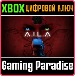 A.I.L.A Xbox Series X|S Ключ