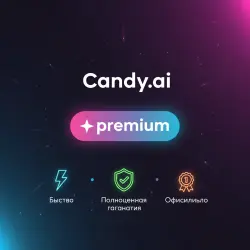 Candy.ai Premium - 1M, 3M, 12M Подписка | Обновление | + Г.арантия