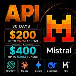Mistral / Claude / ChatGPT APIs, etc. $200/$400. Up to 267M/530M tokens / 1 month Dashboard