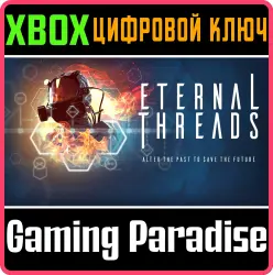 Eternal Threads Xbox Series X|S + One Ключ