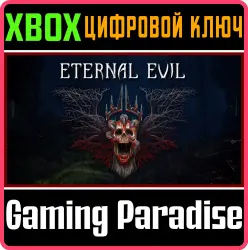 Eternal Evil Xbox Series X|S Ключ