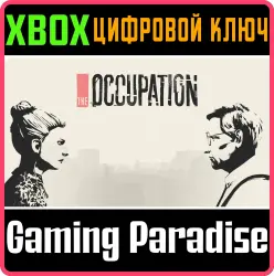 The Occupation Xbox Series X|S + One Ключ