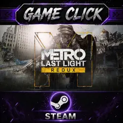 Metro: Last Light Redux ‖ Россия - СНГ ‖ Steam • Ключ