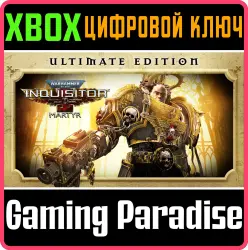 Warhammer 40,000: Inquisitor - Martyr Ultimate Edition Xbox Series X|S Ключ