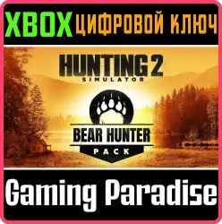 Hunting Simulator 2 - Bear Hunter Pack Xbox Series X|S + One Ключ