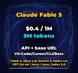 Claude Fable 5 | 5M TOKENS | INSTANT DELIVERY 24/7 | API VS•Code/Cursor/CLI/Bots