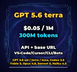 GPT 5.6 terra | 300M TOKENS | INSTANT DELIVERY 24/7 | API VS•Code/Cursor/CLI/Bots