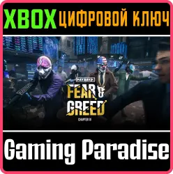 PAYDAY 3: Chapter 4 - Fear & Greed Xbox Series X|S Ключ