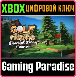 Golf With Your Friends - Peaceful Pines Course Xbox Series X|S + One Ключ