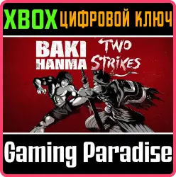 Two Strikes - Baki Hanma Xbox Series X|S + One Ключ