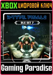 R-Type Final 2: DLC Set 7 Xbox Series X|S + One Ключ