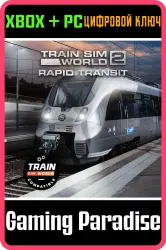 Train Sim World 4 Compatible: Rapid Transit Xbox Series X|S + One + PC (Microsoft Store) Ключ