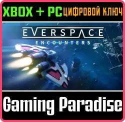 EVERSPACE - Encounters Xbox Series X|S + One + PC (Microsoft Store) Ключ