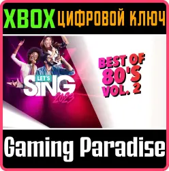 Let's Sing 2023 Best of 80's Vol. 2 Song Pack Xbox Series X|S + One Ключ