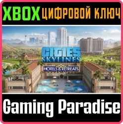 Cities: Skylines - Hotels & Retreats Xbox Series X|S + One Ключ