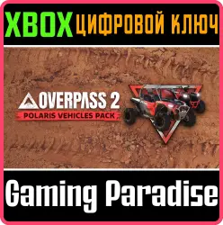 Overpass 2 -Polaris vehicles pack Xbox Series X|S Ключ