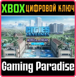 Cities: Skylines - Hotels & Retreats Bundle Xbox Series X|S + One Ключ