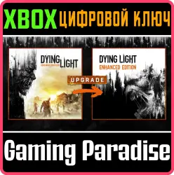Dying Light: Standard to Enhanced Edition Upgrade Xbox Series X|S + One Ключ