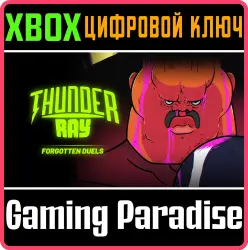 Thunder Ray Forgotten Duels Xbox Series X|S + One Ключ