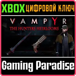 Vampyr - «Наследие охотников» Xbox Series X|S + One Ключ