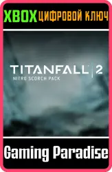 Нитропакет «Скорча» для Titanfall 2 Xbox Series X|S + One Ключ