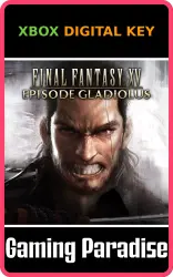 FINAL FANTASY XV: EPISODE GLADIOLUS Xbox Series X|S + One Key