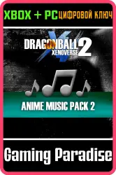 DRAGON BALL XENOVERSE 2 - Anime Music Pack 2 Xbox Series X|S + One + PC (Microsoft Store) Ключ