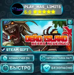 Dead Island Retro Revenge *RU/BY/UA/CIS Steam Auto
