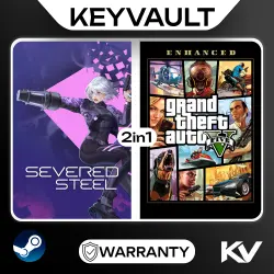 SEVERED STEEL / GRAND THEFT AUTO V ENHANCED 2IN1 | STEAM OFFLINE | AUTO DELIVERY