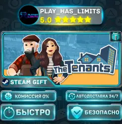 The Tenants *RU/BY/UA/CIS Steam Auto