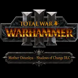 Total War: WARHAMMER III - Mother Ostankya - Shadows of Change DLC | Steam | GLOBAL | KEY