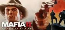 Mafia II: Definitive Edition — ключ Steam GLOBAL