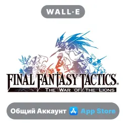 FINAL FANTASY TACTICS :WotL на iPhone / iPad | Общий Аккаунт | App Store | iOS