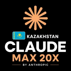 Kazakhstan Claude Max 20X 1M: Instant Access | F.A.S.T, FULL WARRANTY