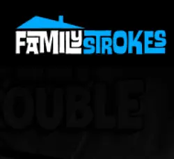 Family Strokes 1 - 12 mohth