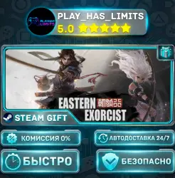 Eastern Exorcist — 斩妖行 *RU/BY/UA/CIS Steam Auto