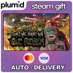 Sir, We Have an Orc Problem Steam Gift / Russia + WORLD / AUTO