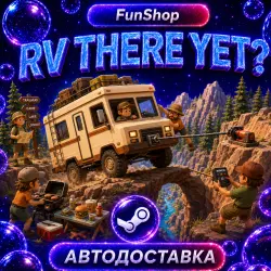 RV There Yet | Автодоставка Steam Gift | RU/UA/KZ/TR/US
