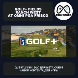 Fields Ranch West at Omni PGA Frisco for GOLF+ | Meta Quest DLC