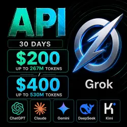 Grok / Claude / ChatGPT API $200/$400 · up to 267M/530M tokens · 1 month Dashboard