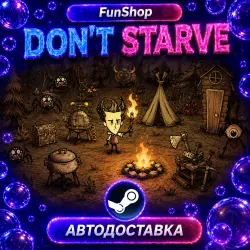 Don't Starve | Автодоставка Steam Gift | RU/UA/KZ/TR/US
