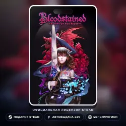Bloodstained: Ritual of the Night (Steam Gift) · РФ и весь мир · Автодоставка 24/7