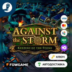 Against the Storm - Keepers of the Stone DLC (RU+CIS) STEAM KEY