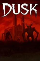 DUSK (STEAM/Global) Ключ